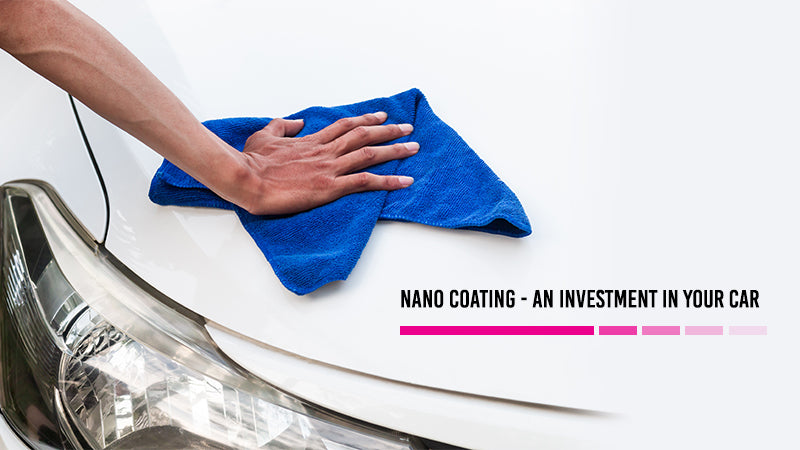 Nano Coating- an investment to your car View Larger Image